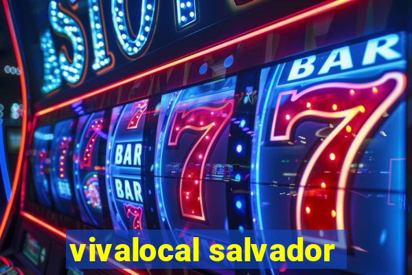 vivalocal salvador